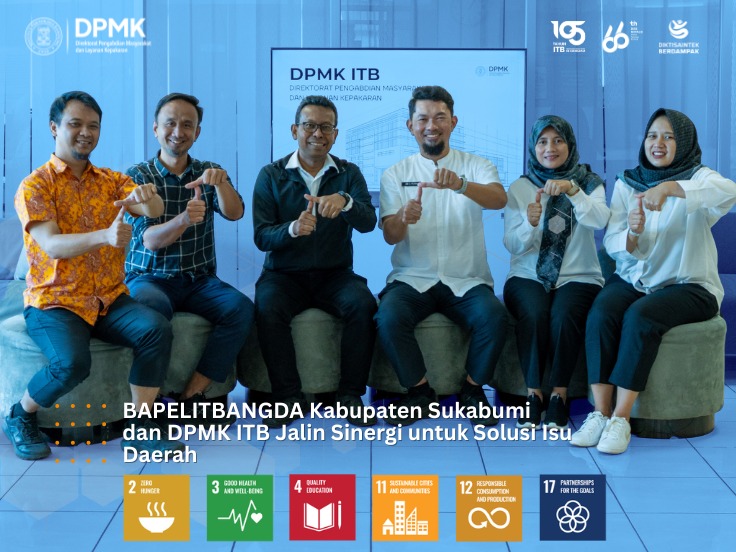 BAPELITBANGDA Kabupaten Sukabumi dan DPMK ITB Jalin Sinergi untuk Solusi Isu Daerah
