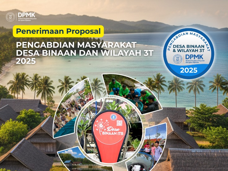 Call For Proposal Program Pengabdian Masyarakat Desa Binaan dan Wilayah 3T Tahun 2025