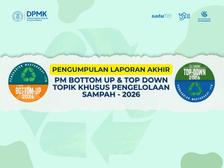 Permohonan Laporan Akhir Program Pengabdian Masyarakat Skema Bottom-Up Topik Khusus Pengelolaan Sampah Tahun 2026